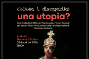 Espectacle 'Cultura i discapacitat, una utopia?'