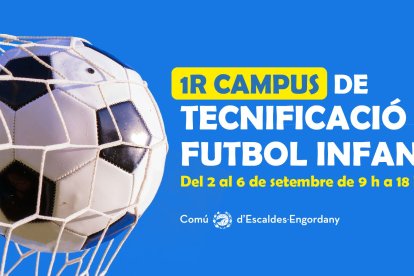 Primer campus de tecnificació de futbol infantil a Escaldes