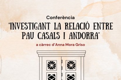 Investigant la relacio entre Pau Casals i Andorra