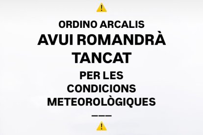 Anunci del tancament de l'estació d'Ordino Arcalís per les condicions climatològiques