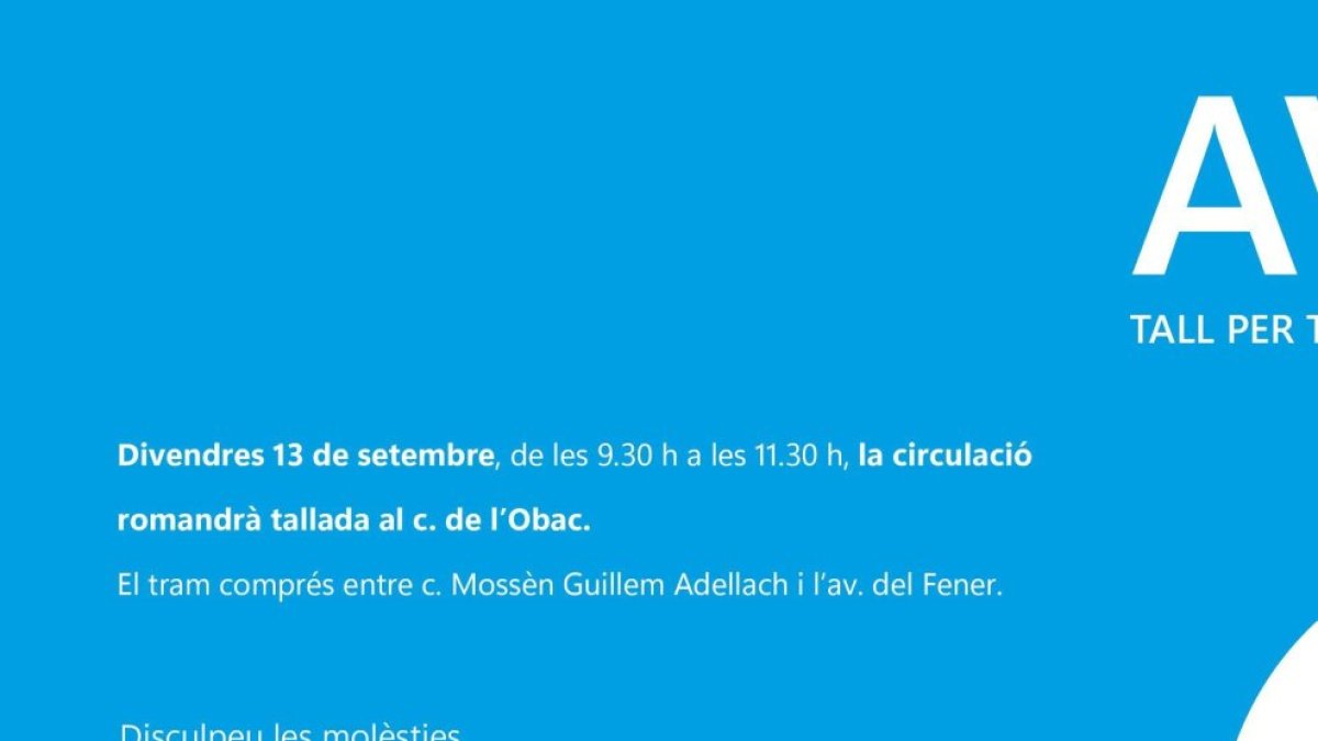 Avís del tall de trànsit al carrer de l'Obac