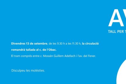 Avís del tall de trànsit al carrer de l'Obac