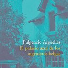 El palacio azul de los ingenieros belgas