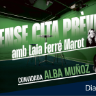 Sense Cita prèvia amb Alba Muñoz