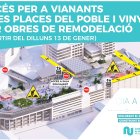 La remodelació de la nova plaça del poble portarà diverses afectacions