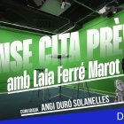 Sense cita prèvia amb Angi Duró