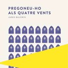 Pregoneu-ho als quatre vents, de James Baldwin