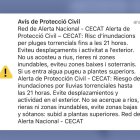 L'avís que ha arribat a Catalunya