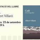 Cartell de la presentació del llibre 'Cadí' d'Albert Villaró.