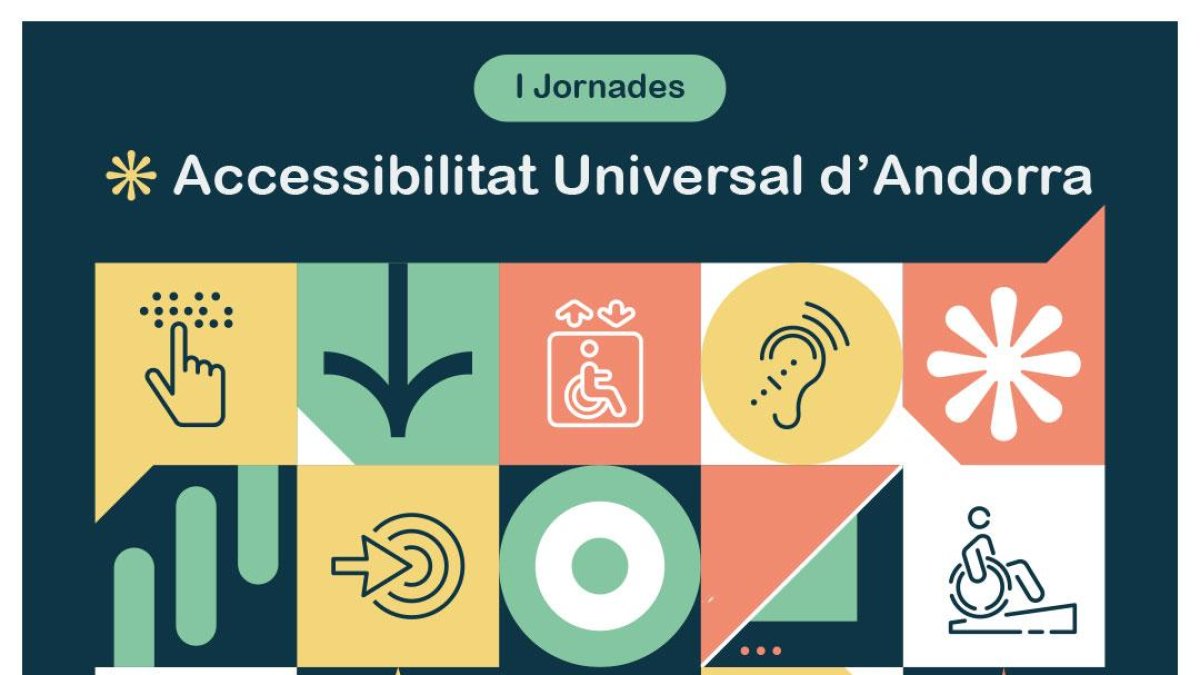 Cartell sobre les I Jornades d'accessibilitat universal d'Andorra