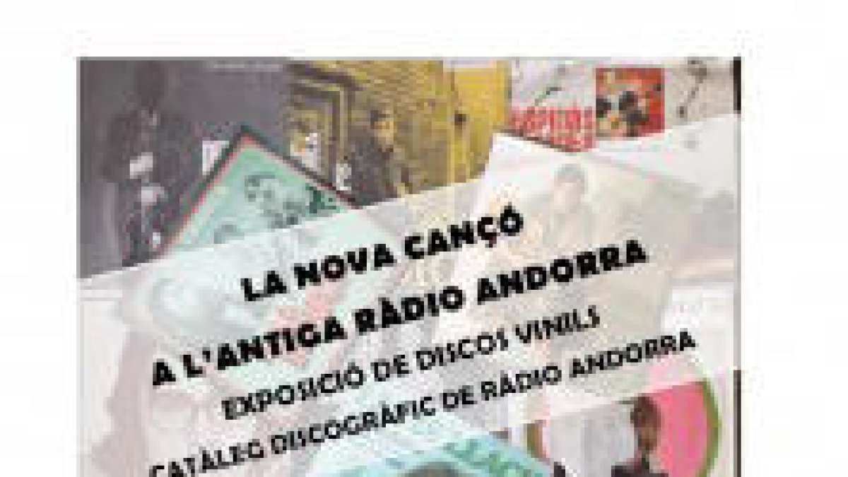La nova cançó a través dels discos de la col·lecció de l'antiga Radio Andorra
