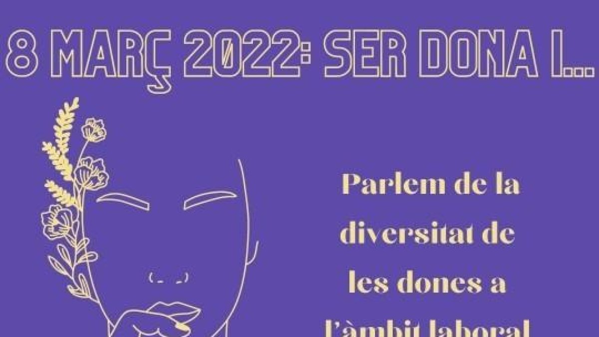 Taula rodona sobre la diversitat de les dones en l'àmbit laboral andorrà · 8 de març Dia internacional de la dona treballadora