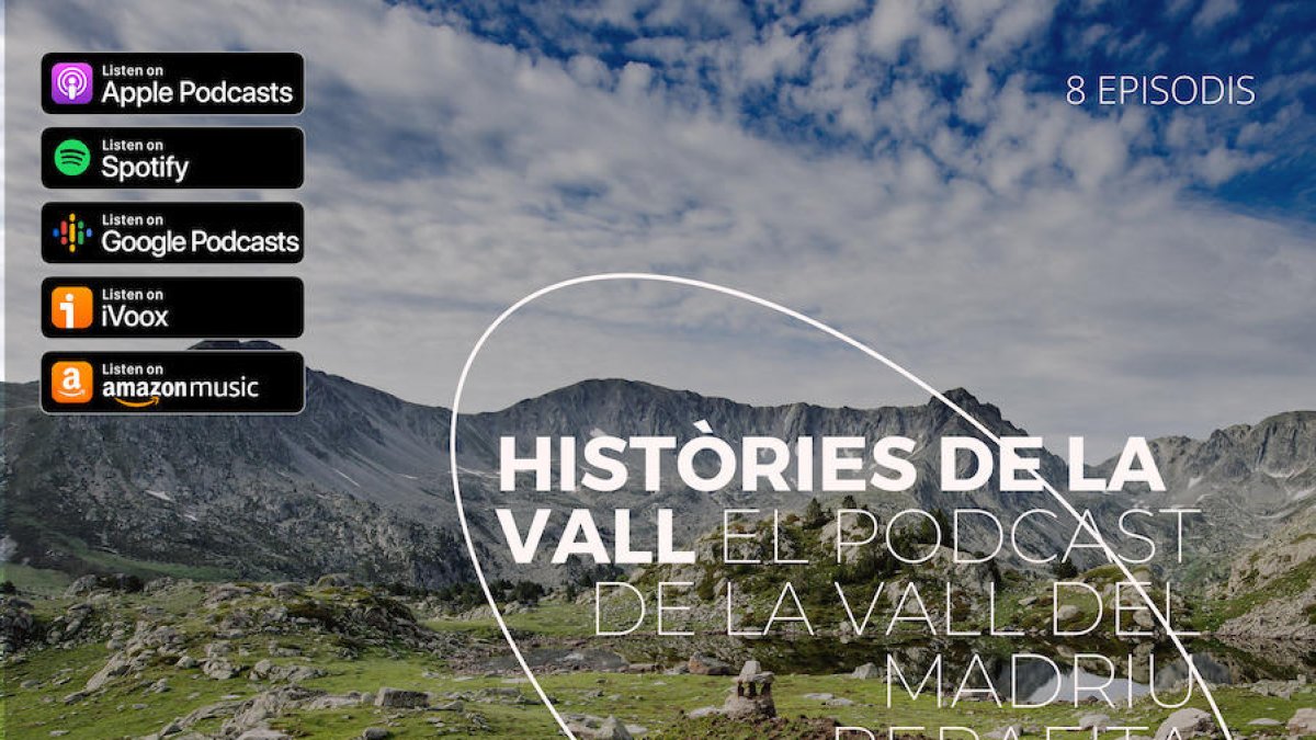 El podcast 'Històries de la vall'