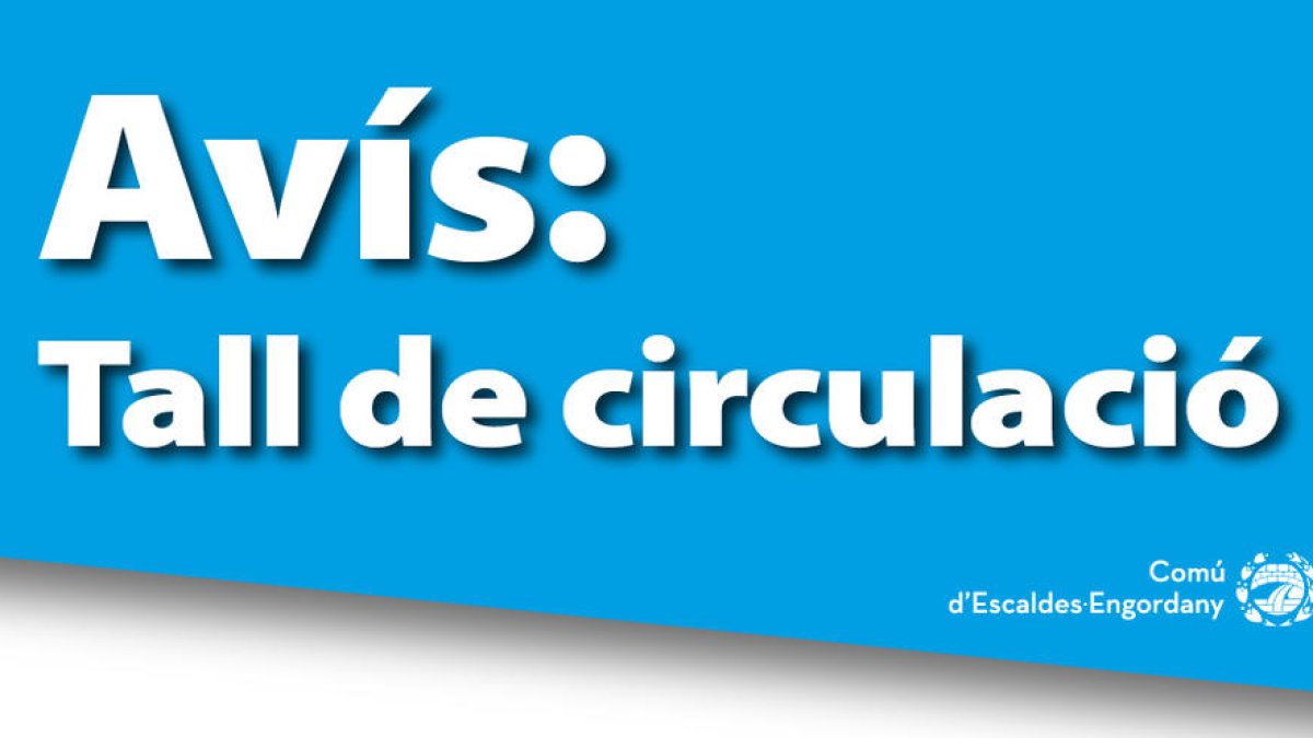 Tall de circulació demà al carrer dels Paraires