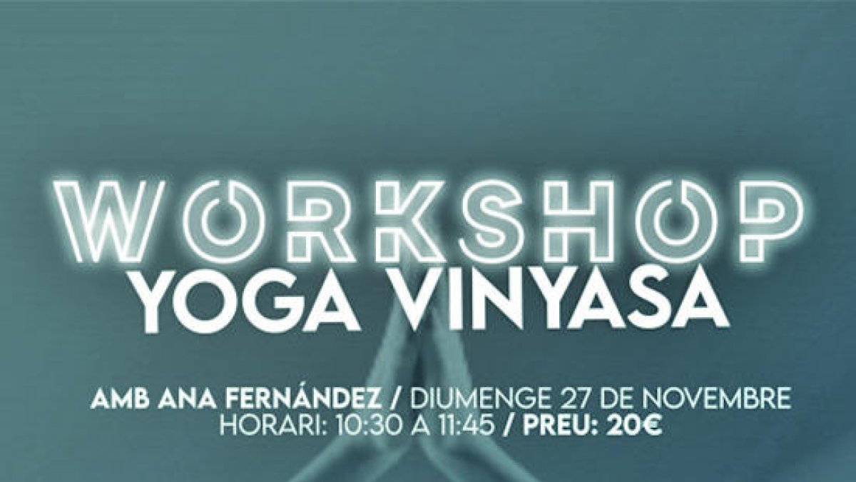 Taller de Ioga Vinyasa amb Ana Fernández