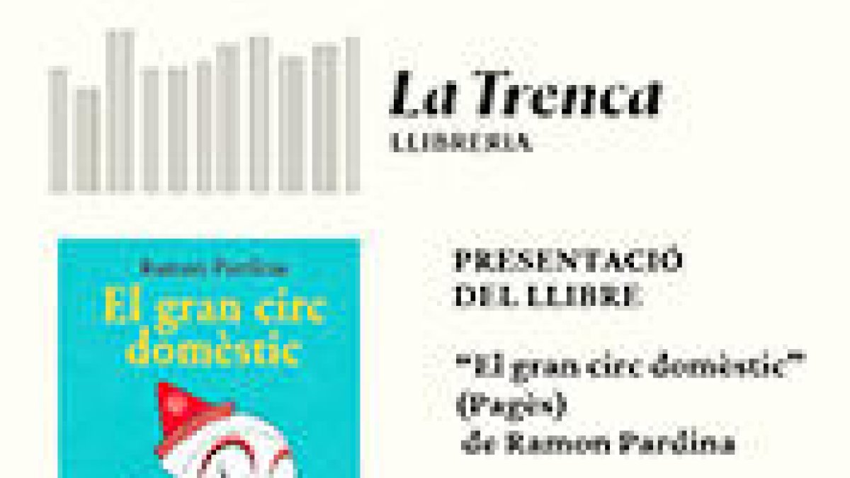 'El gran circ domèstic'