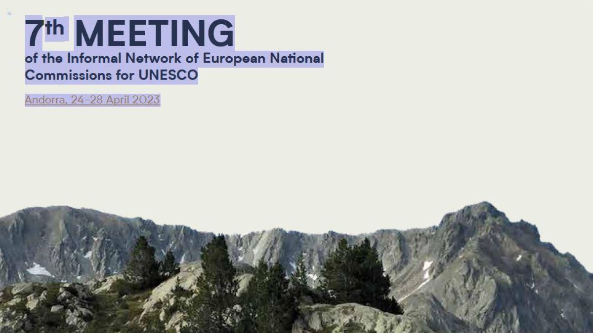 La comissió andorrana de la Unesco acull la 7a reunió informal de comissions de la regió Europa