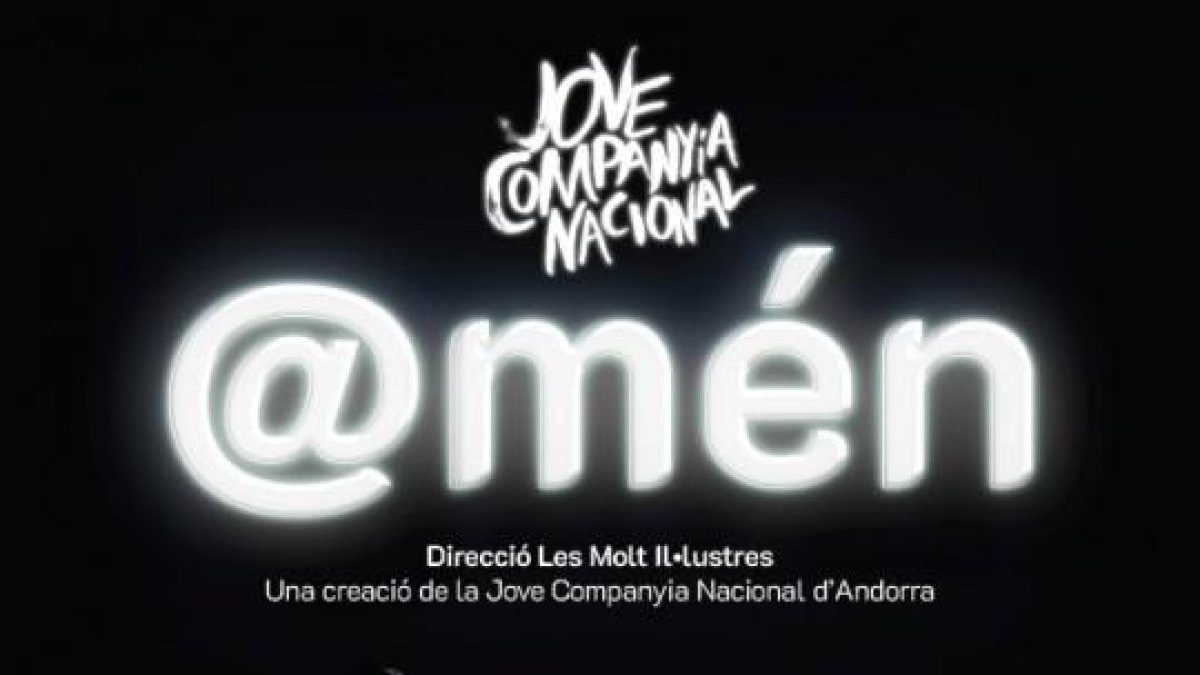 '@mén'-Una creació de la Jove Companyia Nacional d'Andorra dirigida per les Molt Il·lustres