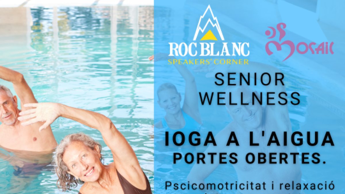 Senior Wellness. Portes obertes. Ioga a l'aigua