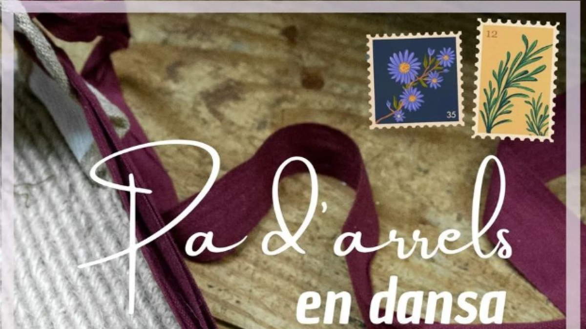 Cartell de 'Pa d'arrels en dansa'