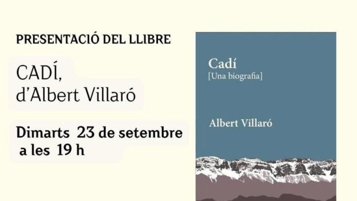 Cartell de la presentació del llibre 'Cadí' d'Albert Villaró.