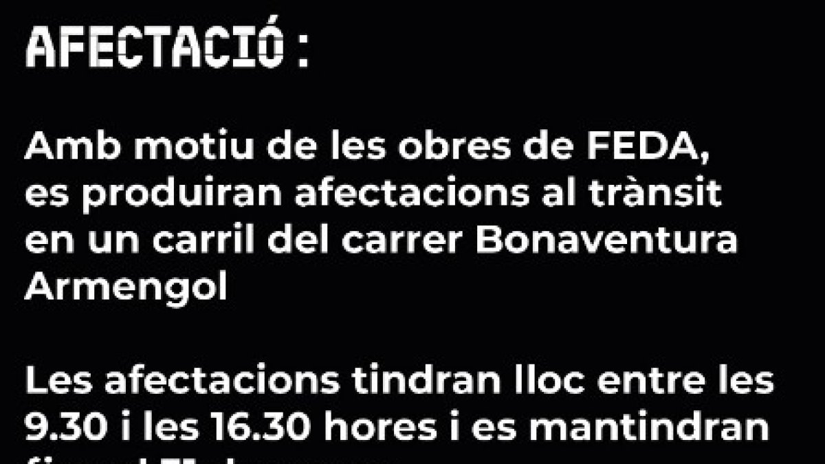 Cartell de Mobilitat on anuncia les afectacions de trànsit fins al 31 de gener al carrer de Bonaventura Armengol