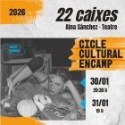 Cartell on s'anuncia l'espectacle d'Aina Sànchez, '22 caixes'.